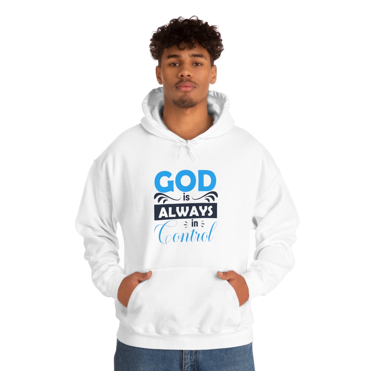 God Is Always In Control Unisex Hooded Sweatshirt