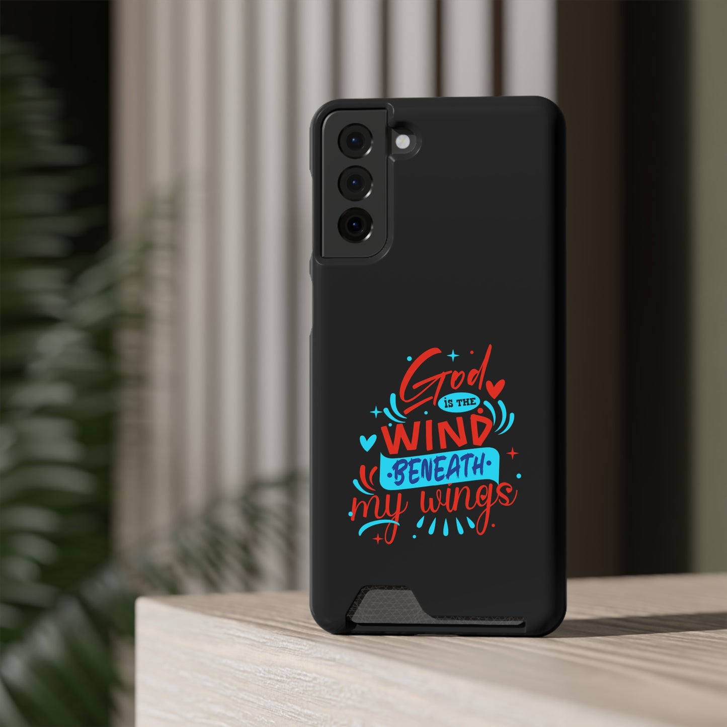 God Is The Wind Beneath My Wings Phone Case With Card Holder