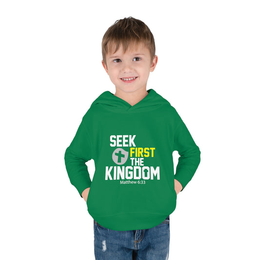 Seek first The Kingdom  Christian Toddler Pullover Fleece Hooded Sweatshirt