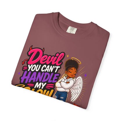 Devil You Can't Handle My Glow Up T-Shirt — Angel Girl Graphic Tee - ClaimedbyGodDesigns