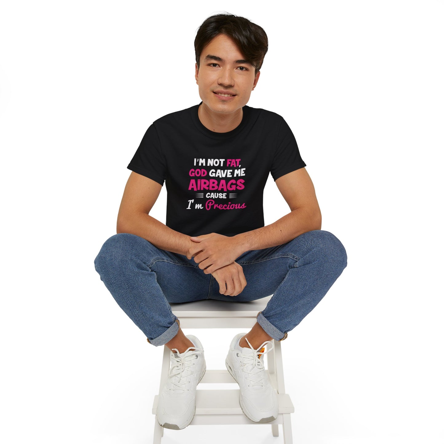 I'M NOT FAT GOD GAVE ME AIRBAGS 'CAUSE IM PRECIOUS FUNNY Unisex Christian Ultra Cotton Tee Printify