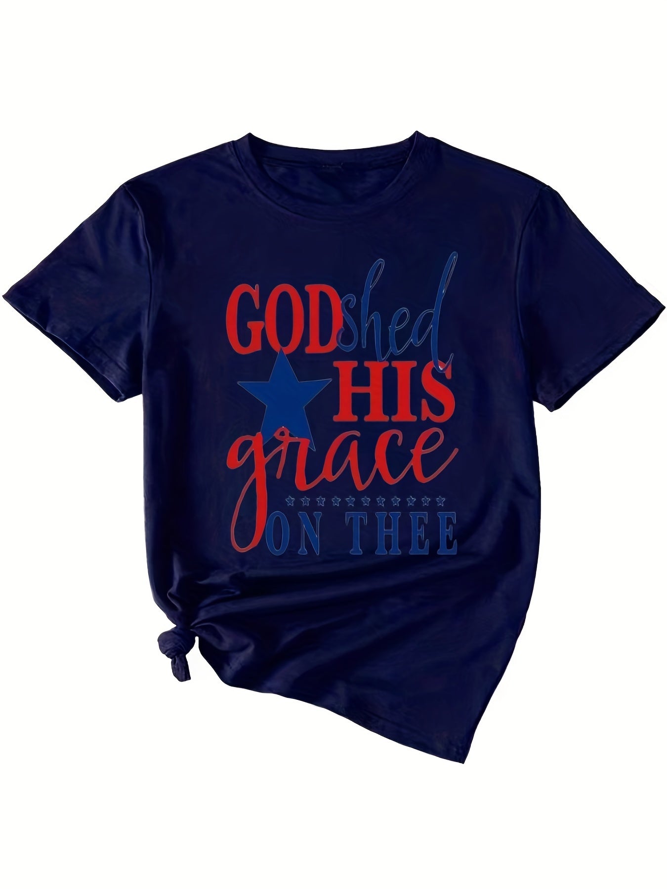 God Shed His Grace On Thee Women's Christian T-Shirt claimedbygoddesigns