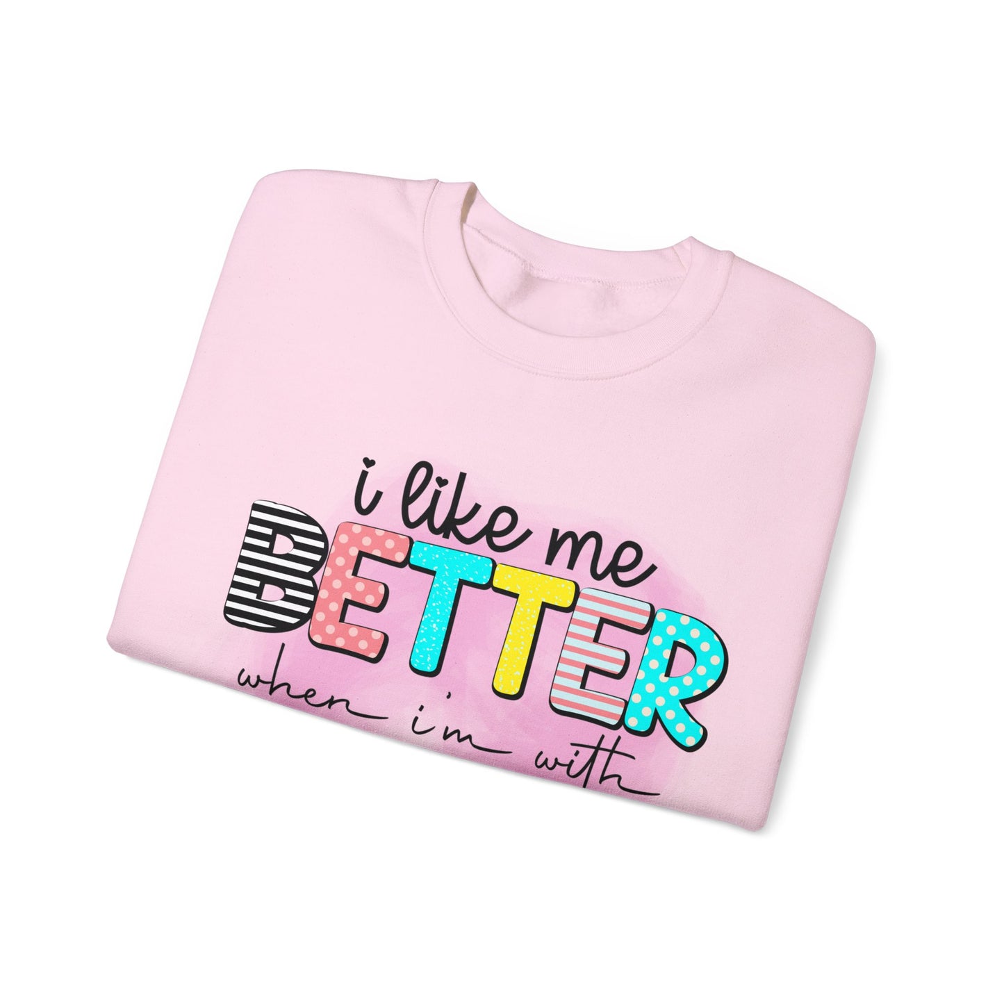 I Like Me Better When I'm With Jesus Unisex Heavy Blend™ Crewneck Christian Sweatshirt