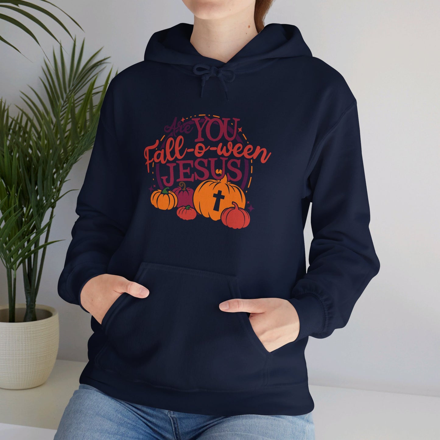 Are You Fall O Ween Jesus Halloween Unisex Christian Pullover Hooded Sweatshirt