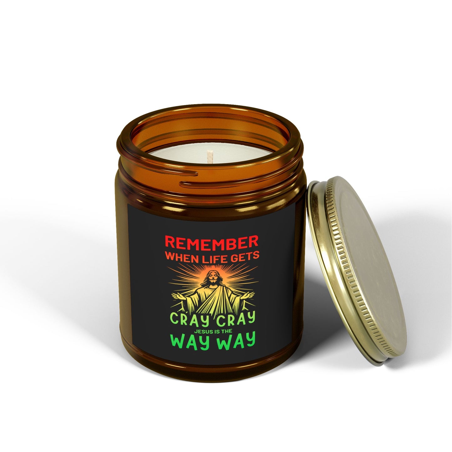 Remember When Life Gets Cray Cray Jesus Is The Way Way Christian Scented Candle (4oz, 9oz)