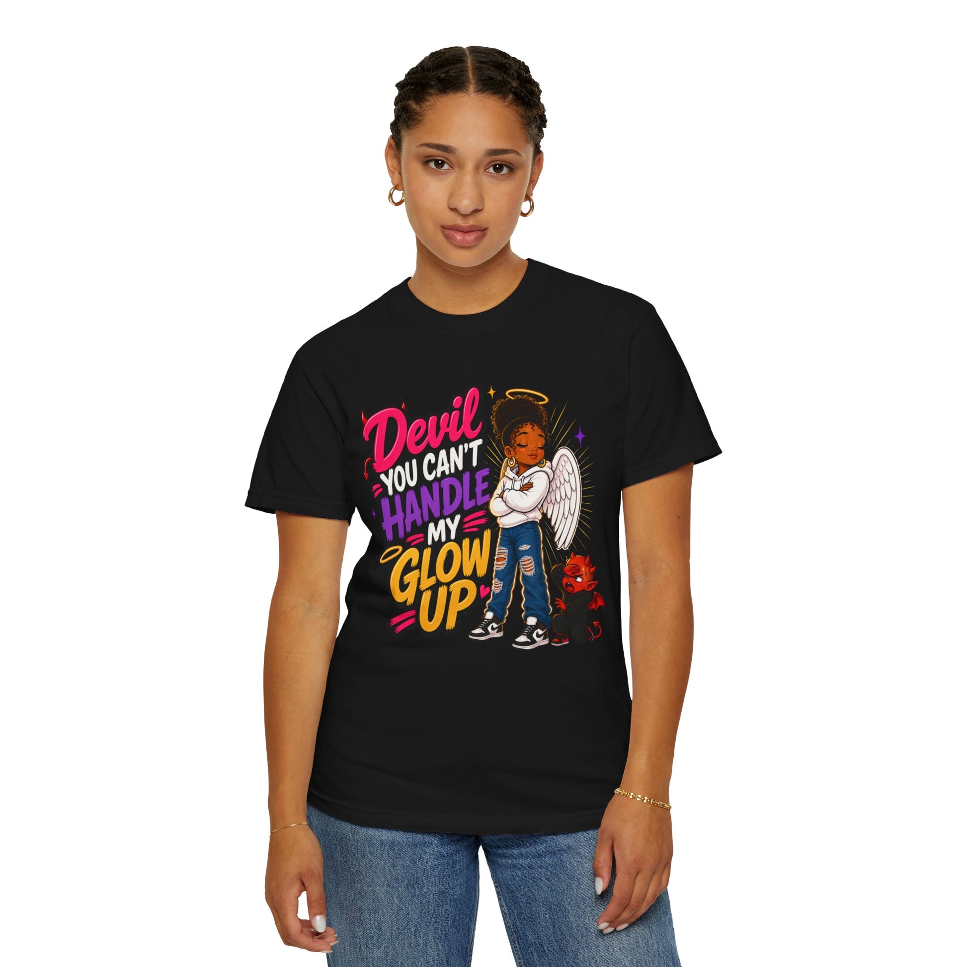 Devil You Can't Handle My Glow Up T-Shirt — Angel Girl Graphic Tee - ClaimedbyGodDesigns