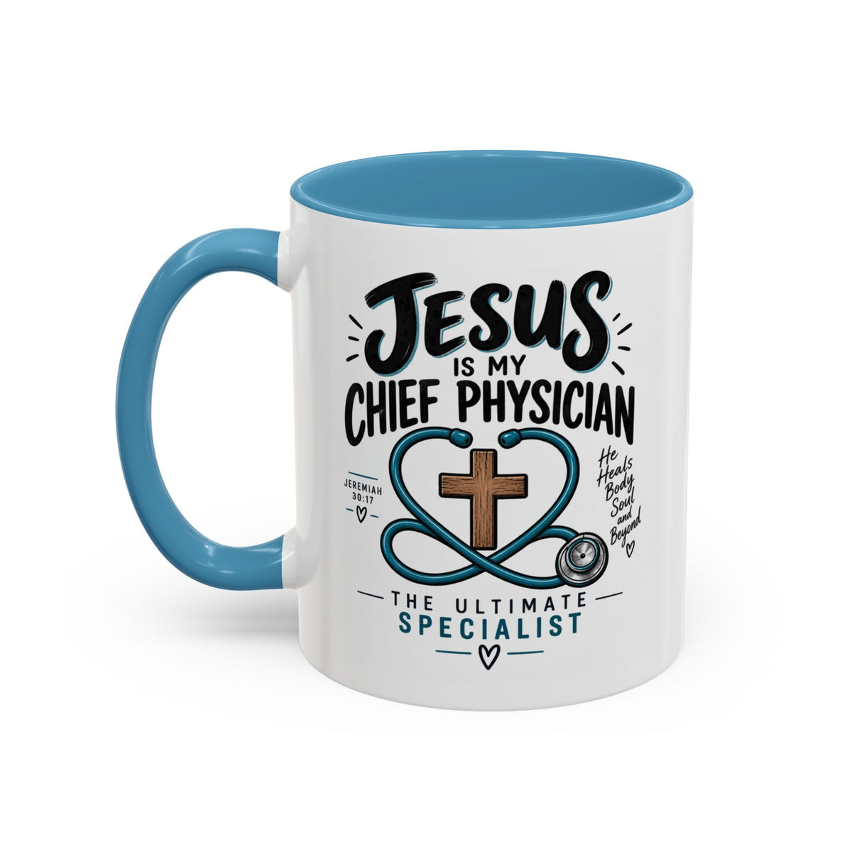 Jesus Is My Chief Physician Accent Coffee Mug – Christian Faith Medical Gift