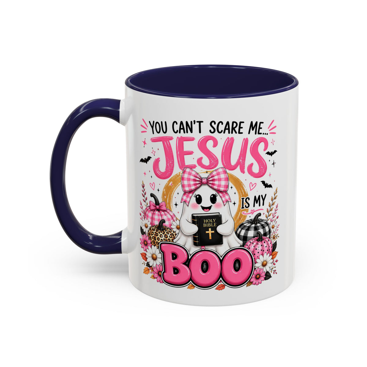 You Can’t Scare Me Jesus Is My Boo Coffee Mug — Halloween Christian Accent Mug