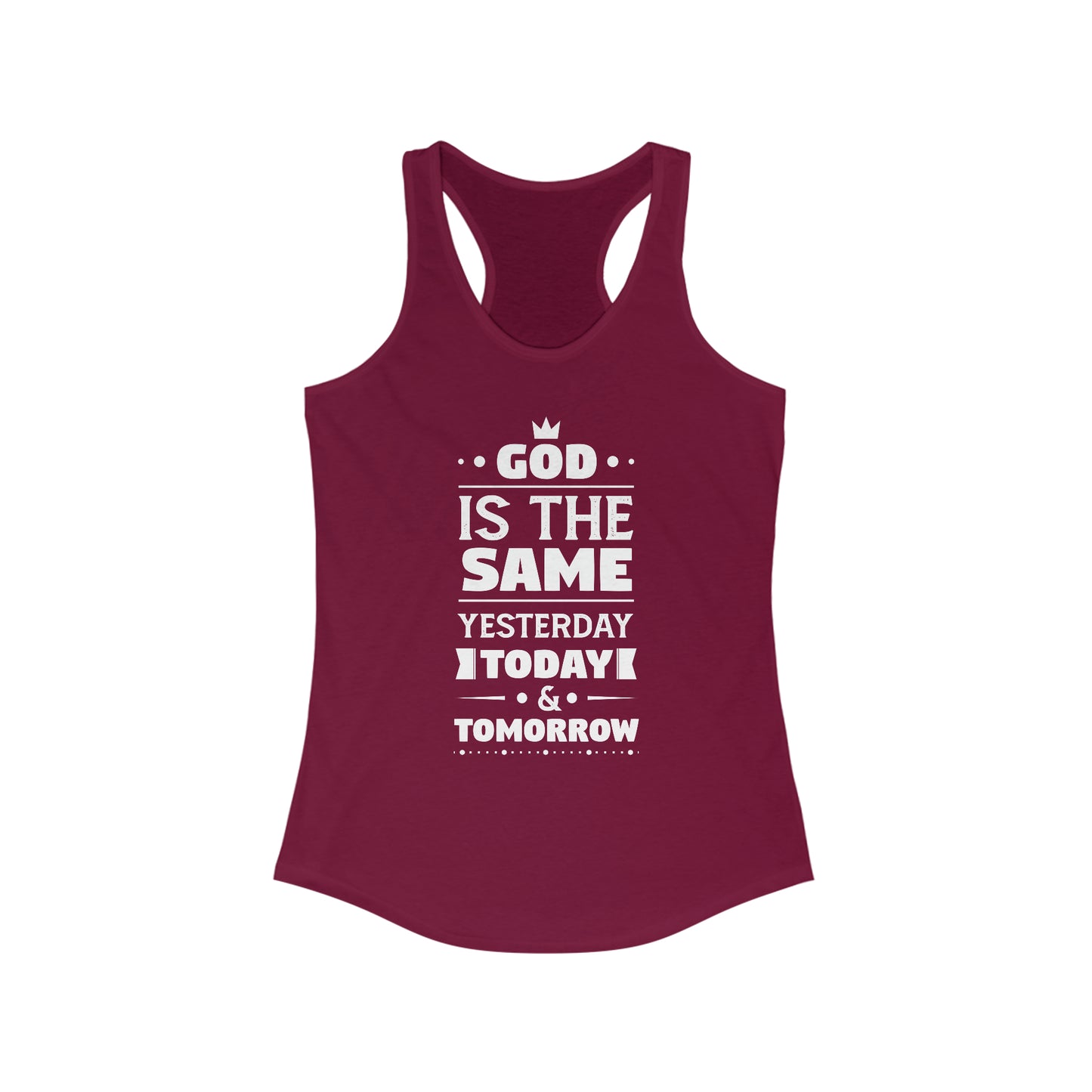 God Is The Same Yesterday Today & Tomorrow Slim Fit Tank-top