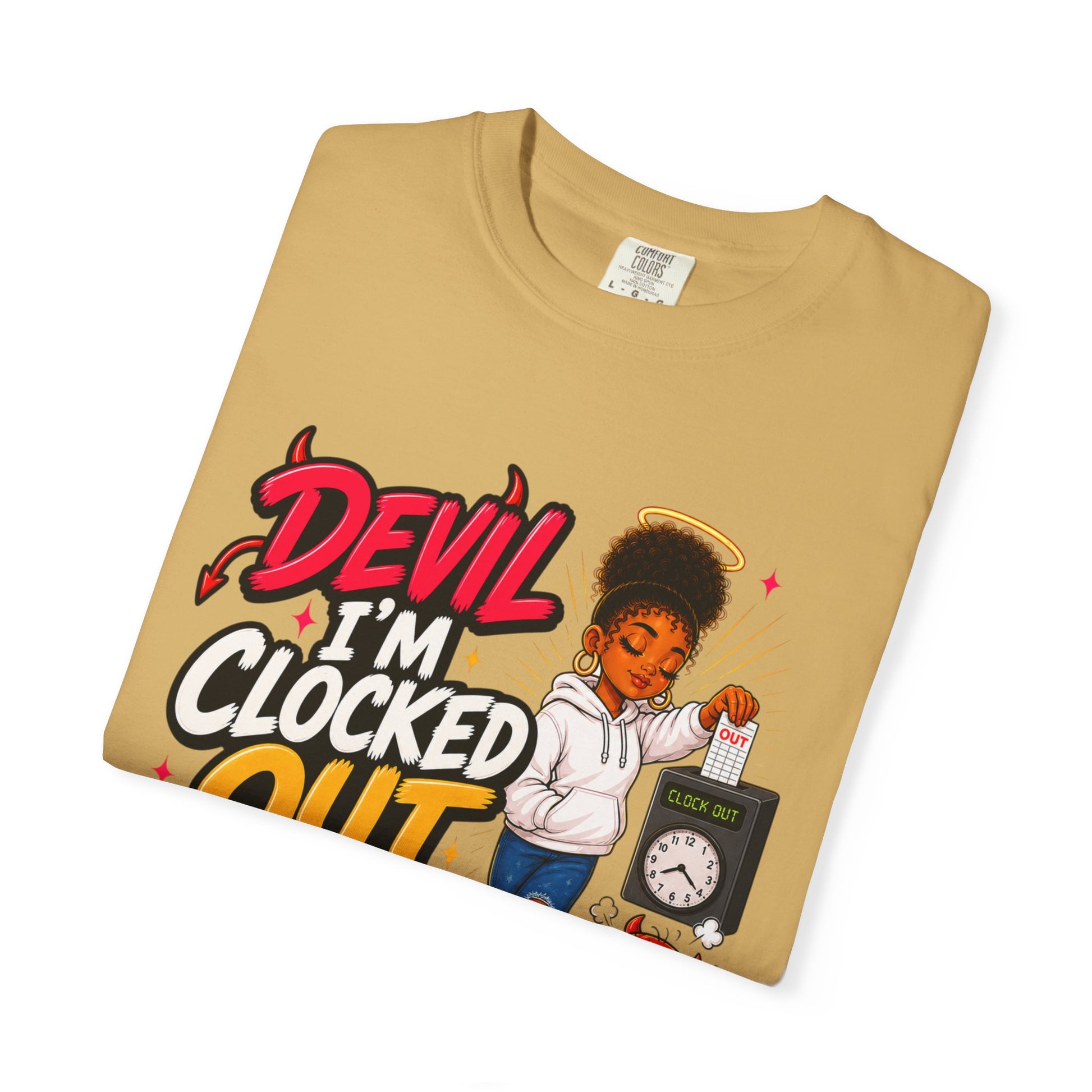T-Shirt — "Devil I'm Clocked Out for Drama" Graphic Tee - ClaimedbyGodDesigns