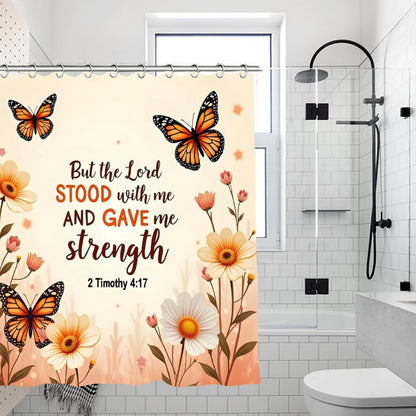But The Lord Stood With Me And Gave Me Strength Christian Waterproof Shower Curtain