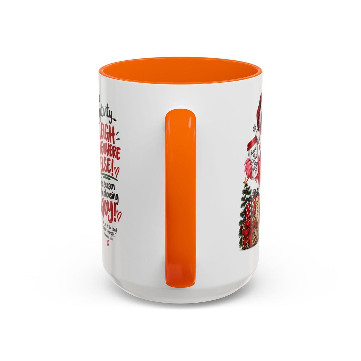 Dear Negativity… Sleigh Somewhere Else! Choosing Joy Christmas Mug