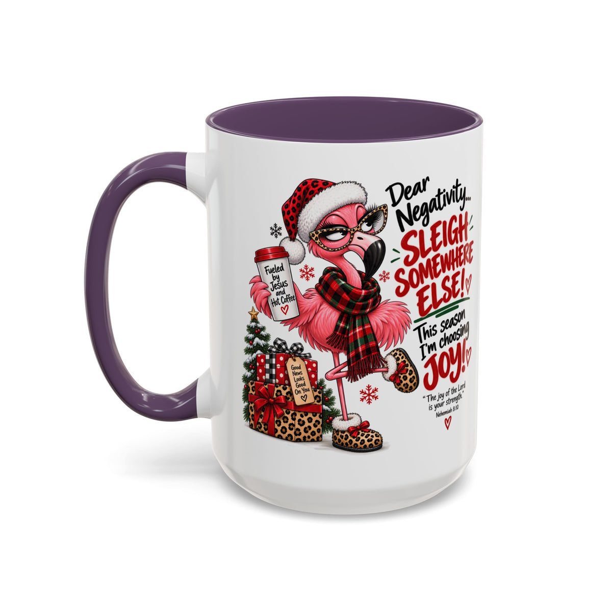 Dear Negativity… Sleigh Somewhere Else! Choosing Joy Christmas Mug