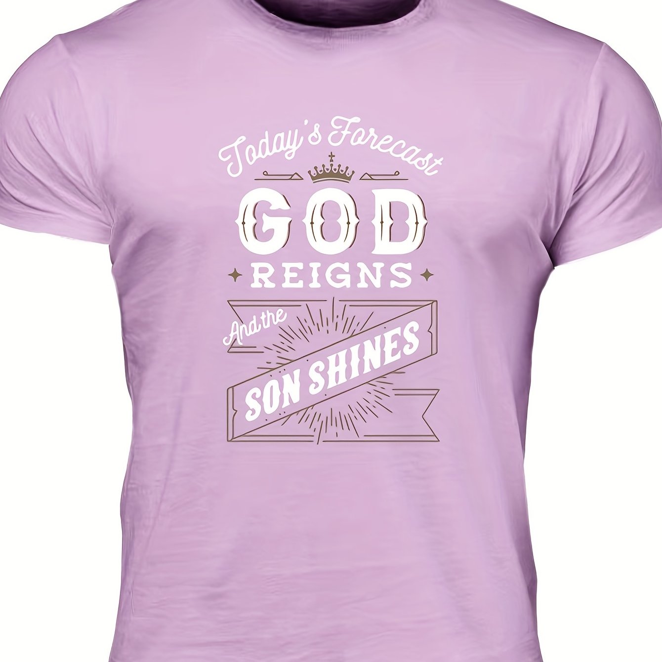 TODAY'S Forecast GOD REIGNS And The Son Shines Men's Christian T-shirt claimedbygoddesigns