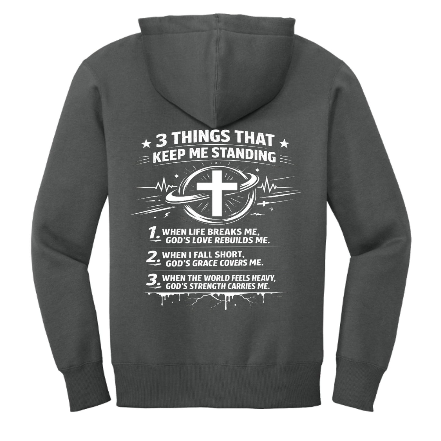 3 Things That Keep Me Standing Unisex Christian Full-zip Hooded Sweatshirt - ClaimedbyGodDesigns