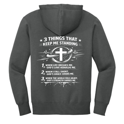 3 Things That Keep Me Standing Unisex Christian Full-zip Hooded Sweatshirt - ClaimedbyGodDesigns