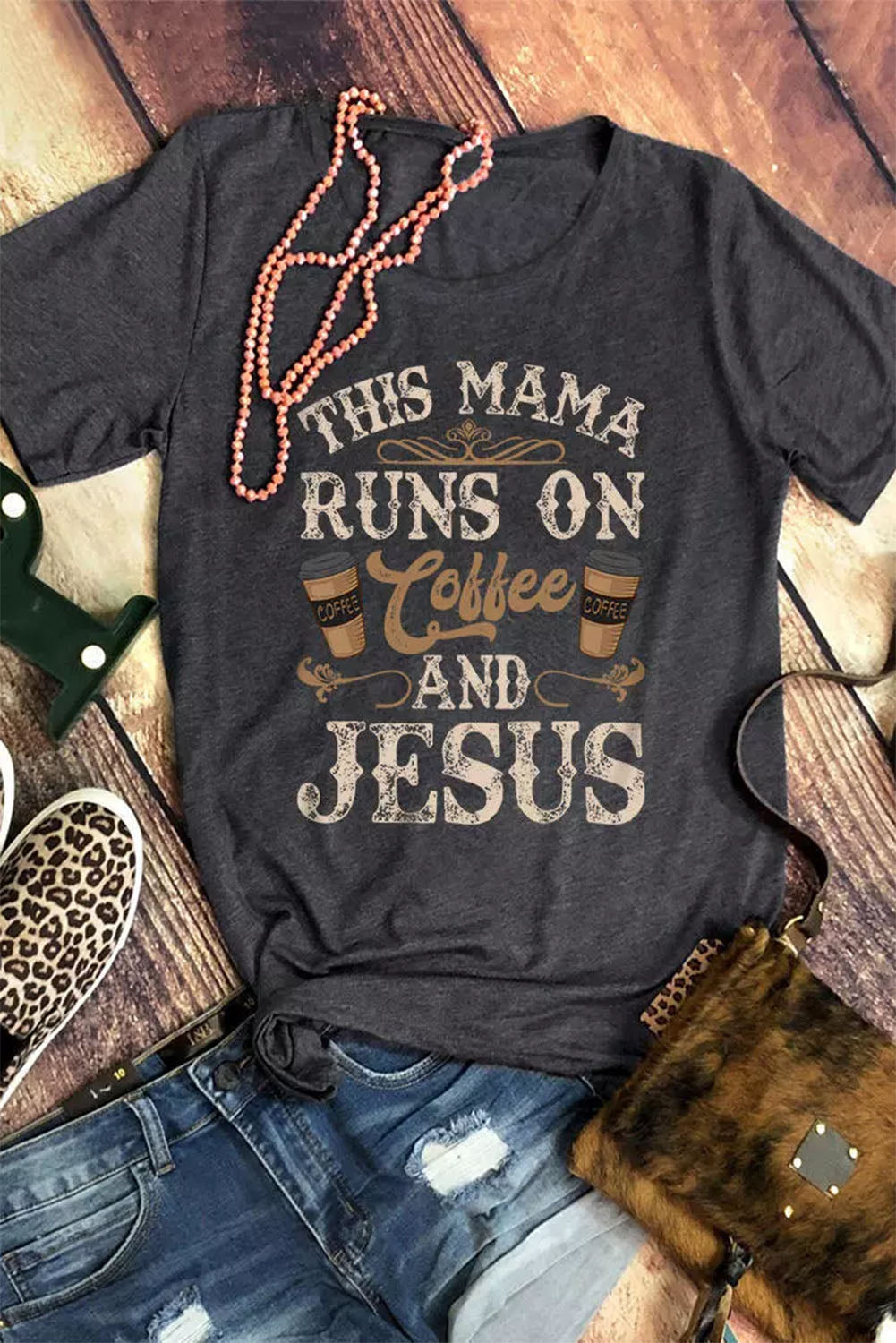 This Mama Runs On Coffee And Jesus Gray Round Neck Letter Graphic Short Sleeve Women's T-Shirt ClaimedbyGodDesigns