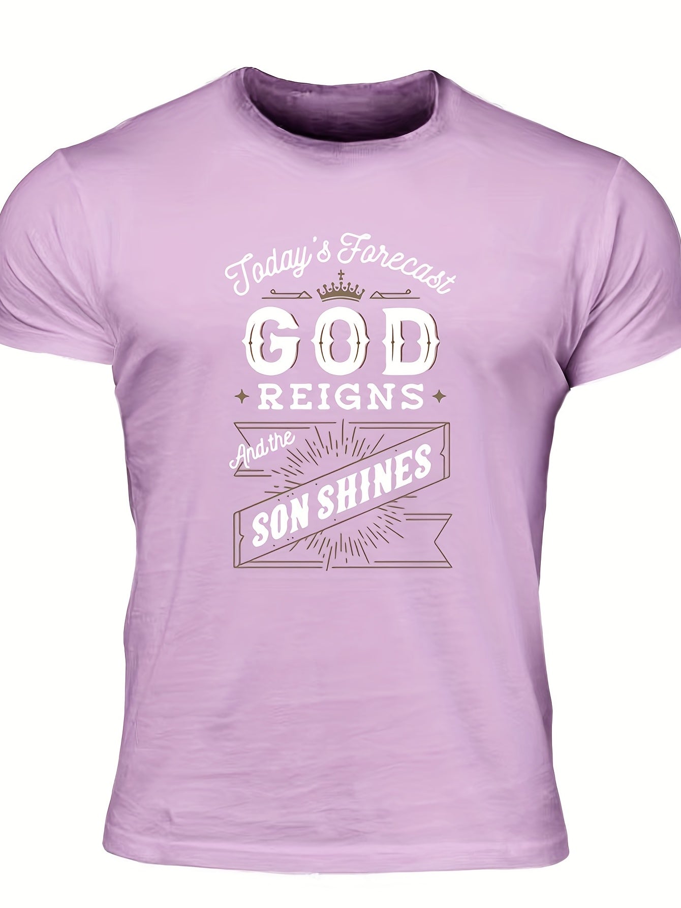 TODAY'S Forecast GOD REIGNS And The Son Shines Men's Christian T-shirt claimedbygoddesigns