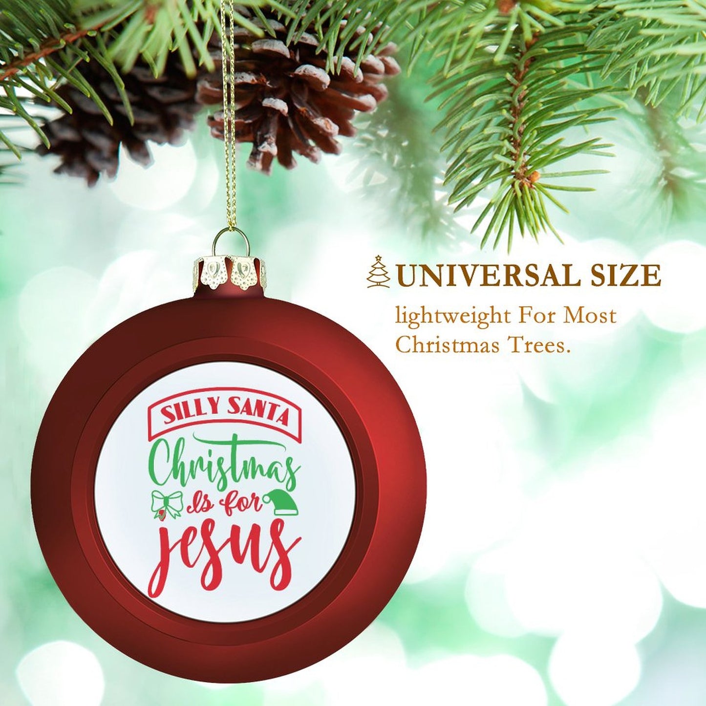 Silly Santa Christmas Is For Jesus Christian Christmas Tree Hanging Ball