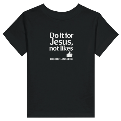 Do It For Him Christian Toddler Staple T-Shirt - ClaimedbyGodDesigns