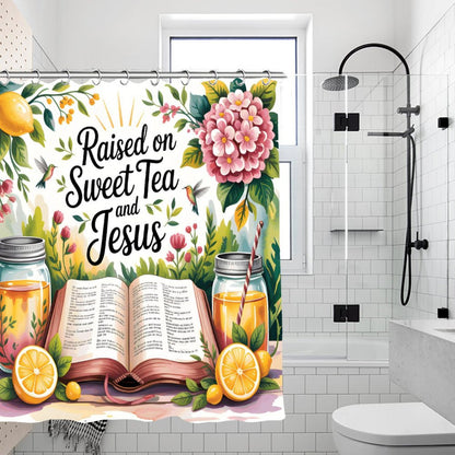 Raised On Sweet Tea And Jesus Christian Waterproof Shower Curtain