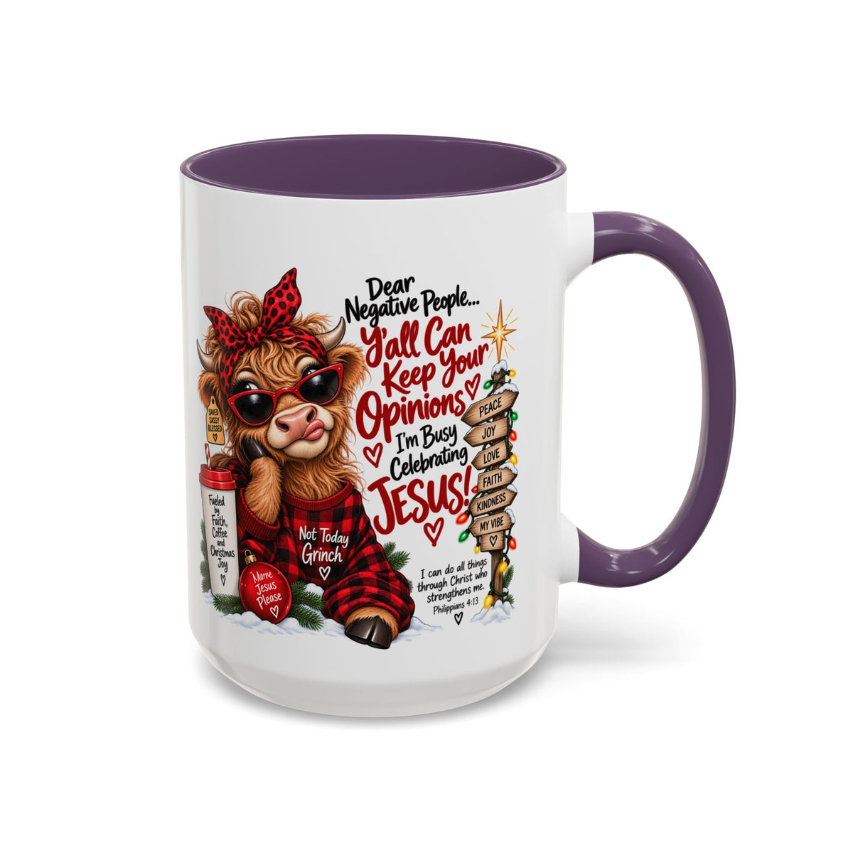 Dear Negative People… I’m Busy Celebrating Jesus! Christmas Cow Mug