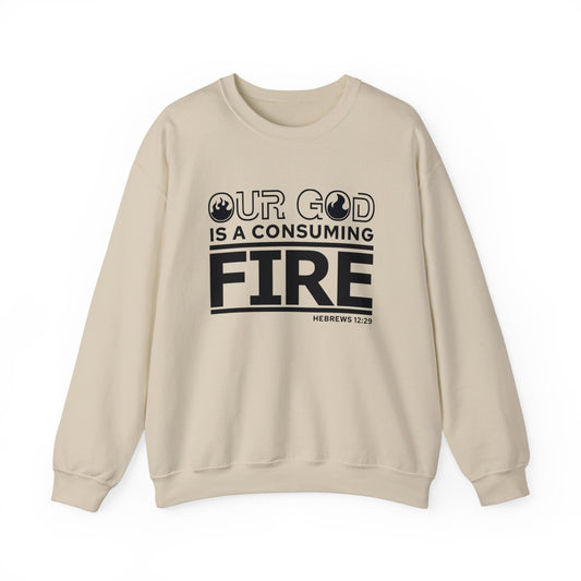 Our God Is A Consuming Fire  Unisex Heavy Blend™ Crewneck Christian Sweatshirt