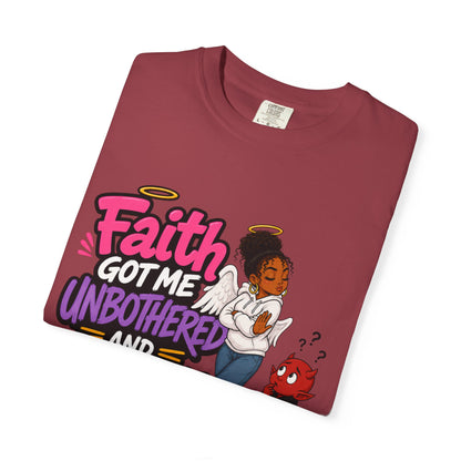 Faith Got Me Unbothered T-Shirt — Christian Inspirational Graphic Tee - ClaimedbyGodDesigns