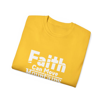 Faith Can Move Mountains Unisex Christian Ultra Cotton Tee Printify