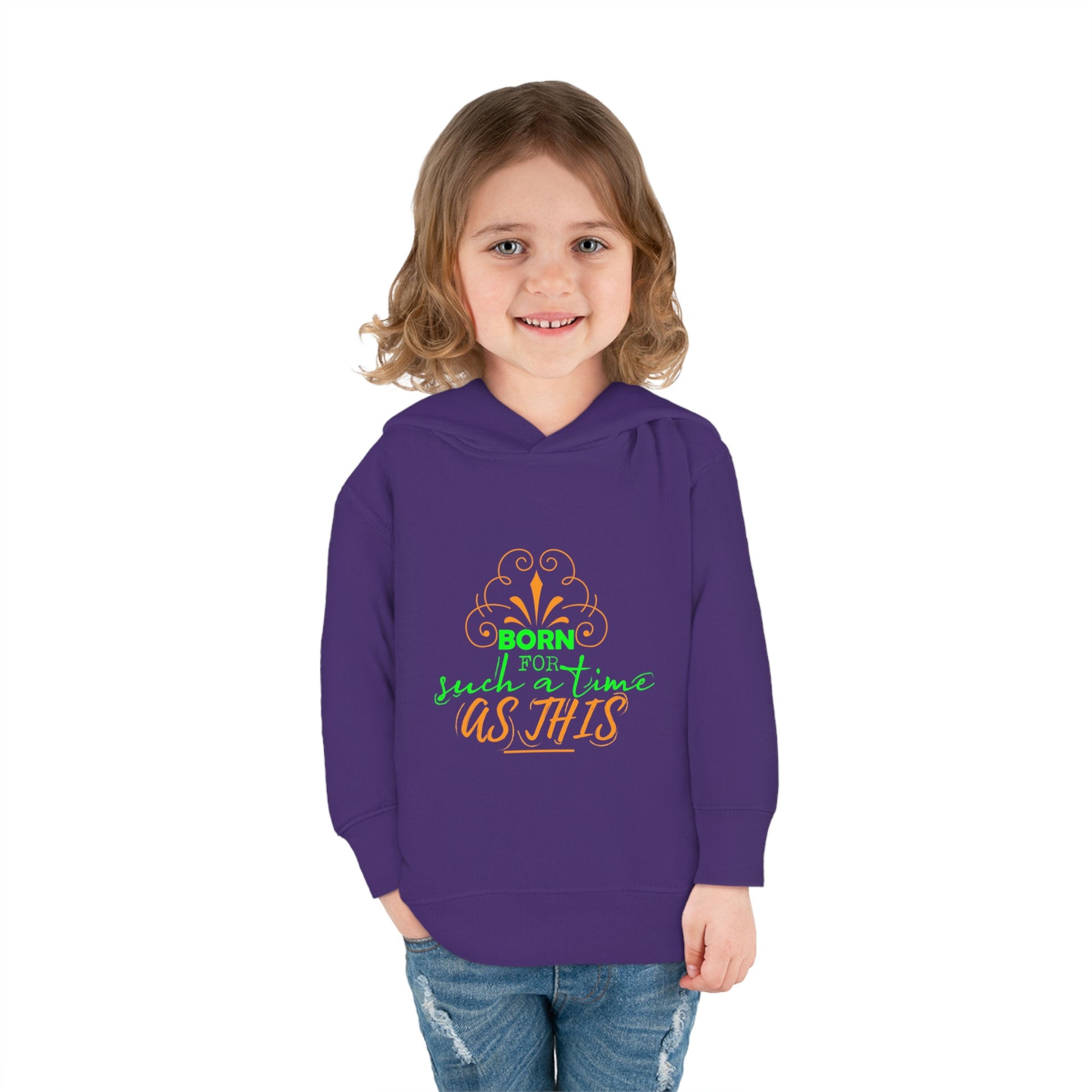 Born For Such A Time As This Toddler Christian Pullover Fleece Hoodie Printify