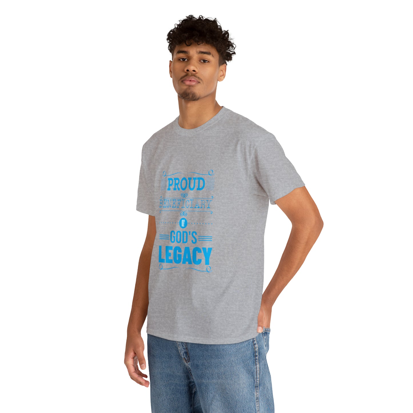 Proud Beneficiary Of God's Legacy Unisex Heavy Cotton Tee