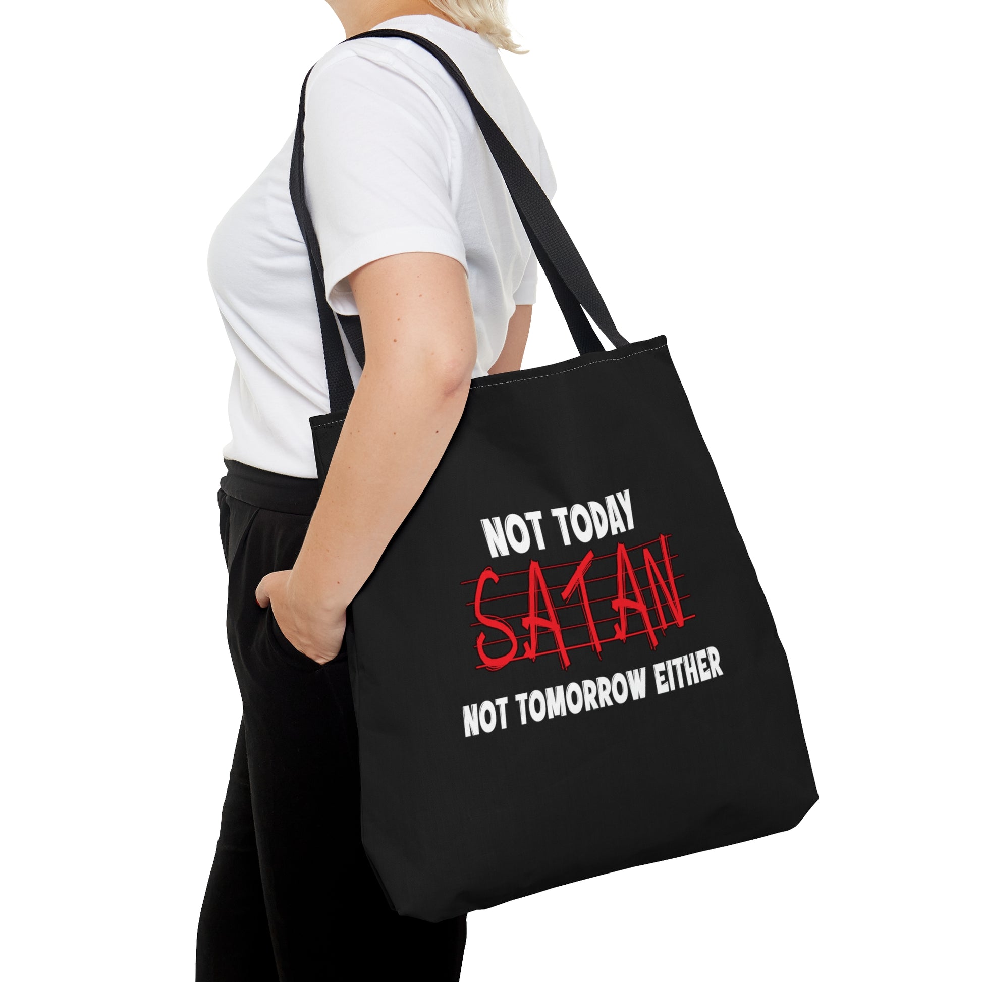 Not Today Satan Not Tomorrow Either Christian Tote Bag Printify