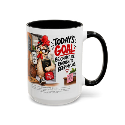 Today's Goal Christian Coffee Mug – Be Christlike Inspirational Bible Verse Mug
