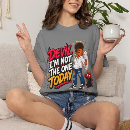 Devil I'm Not the One Today T-Shirt — Funny Angel vs Devil Graphic Tee - ClaimedbyGodDesigns