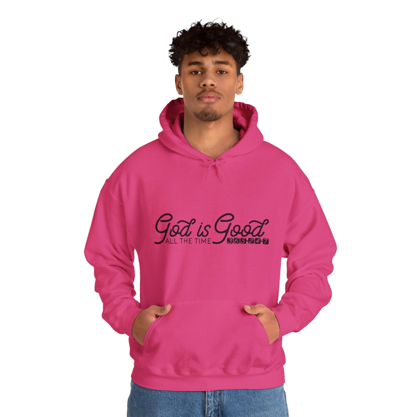 God Is Good All The Time 365 24 7 Unisex Christian Hooded Pullover Sweatshirt