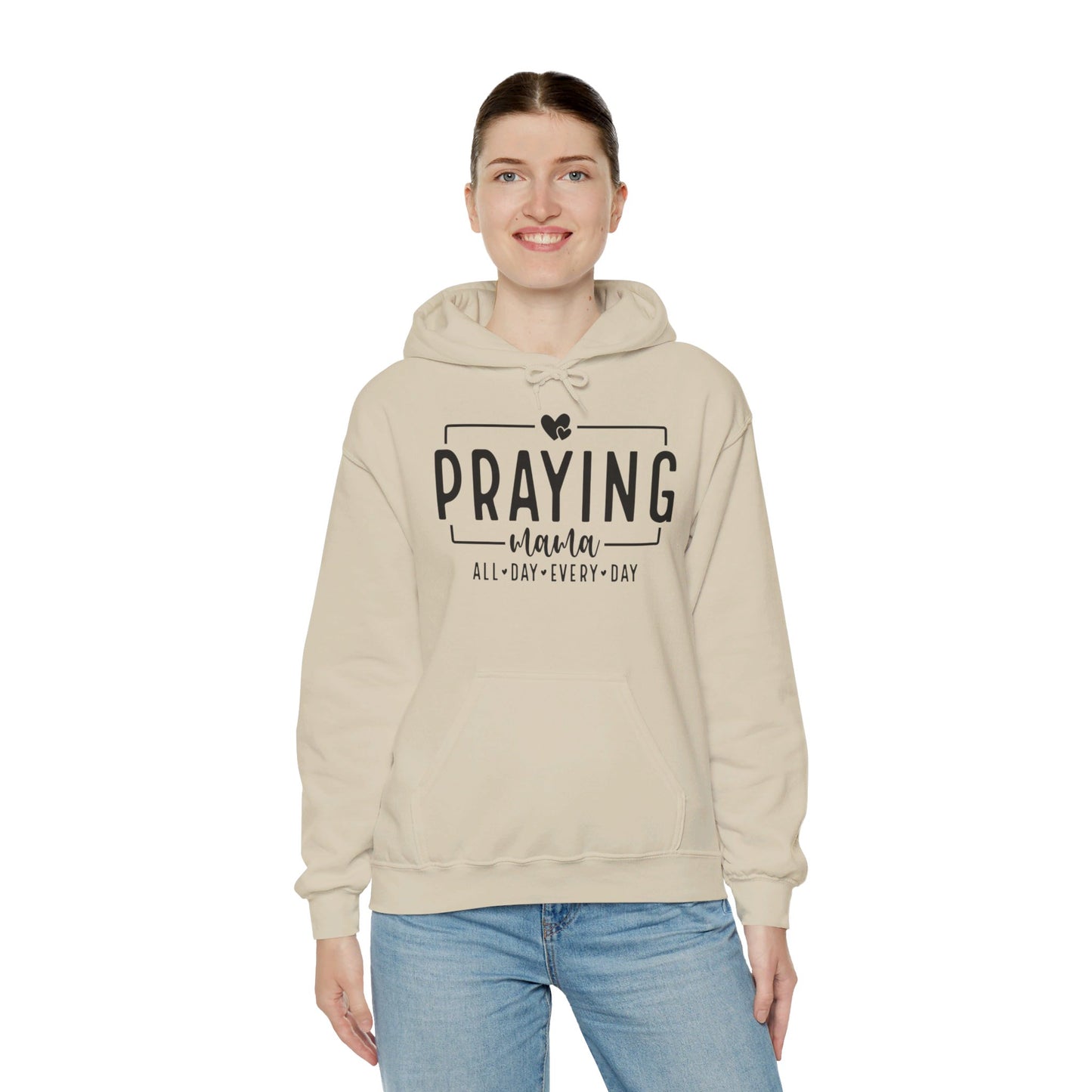 Praying Mama All Day Every Day Women's Christian Pullover Hooded Sweatshirt