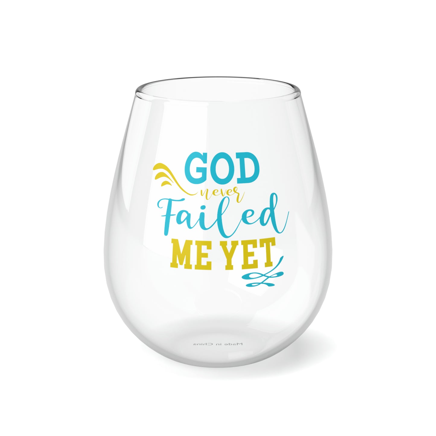 God Never Failed Me Yet Stemless Wine Glass, 11.75oz