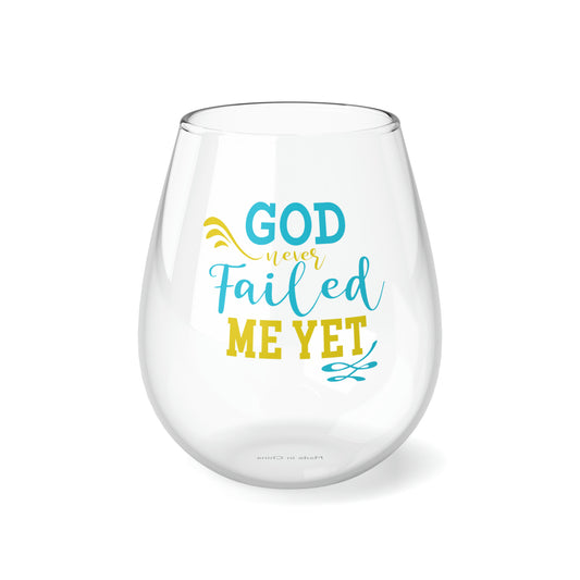 God Never Failed Me Yet Stemless Wine Glass, 11.75oz