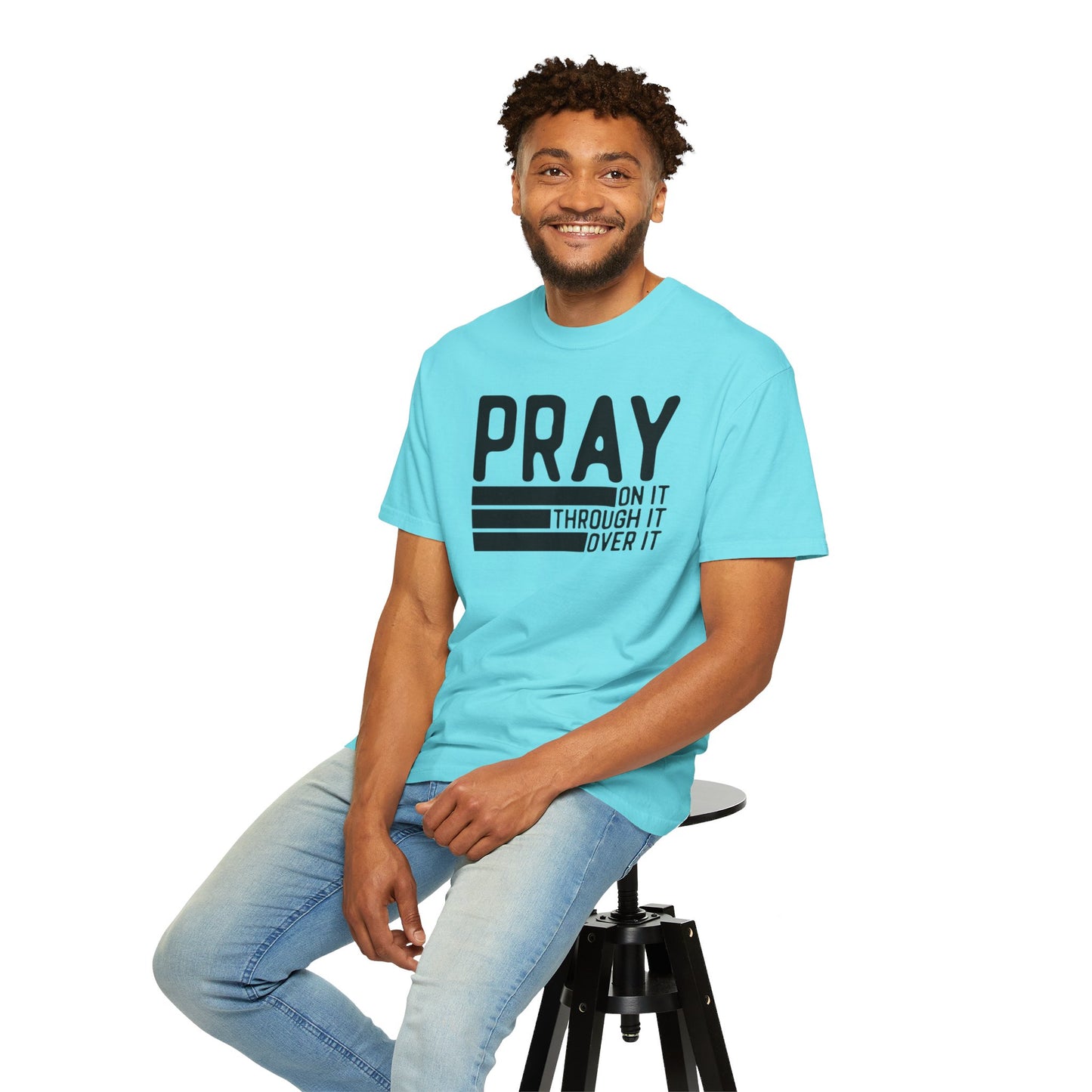 Pray On It Through It Over It Because Adulting Is Hard Without Jesus Unisex Christian T-shirt