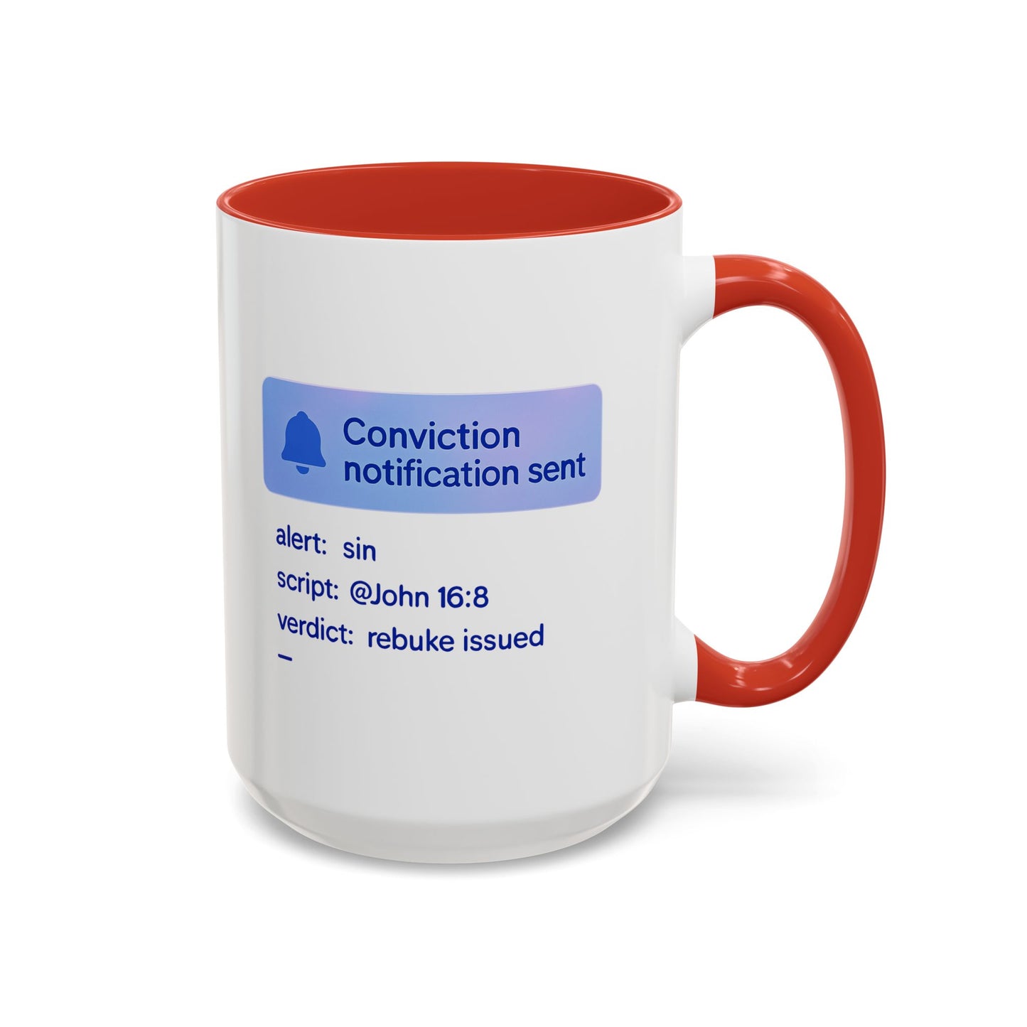 Conviction Notification Accent Coffee Mug - Unique Gift for Christians, Bible Study, Inspirational Drinkware, Alert and Verdict Theme - ClaimedbyGodDesigns