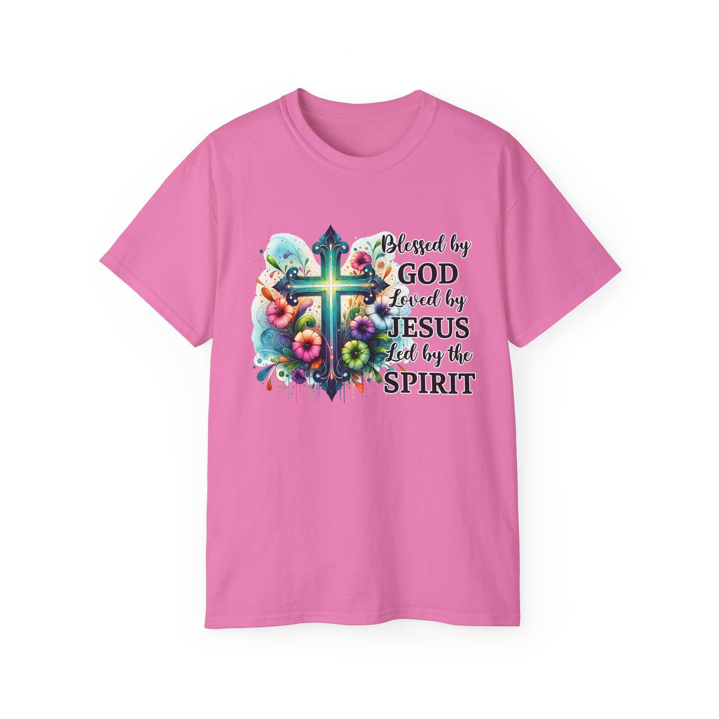 BLESSED BY GOD LOVED BY JESUS LED BY THE HOLY SPIRIT Unisex Christian Ultra Cotton Tee Printify