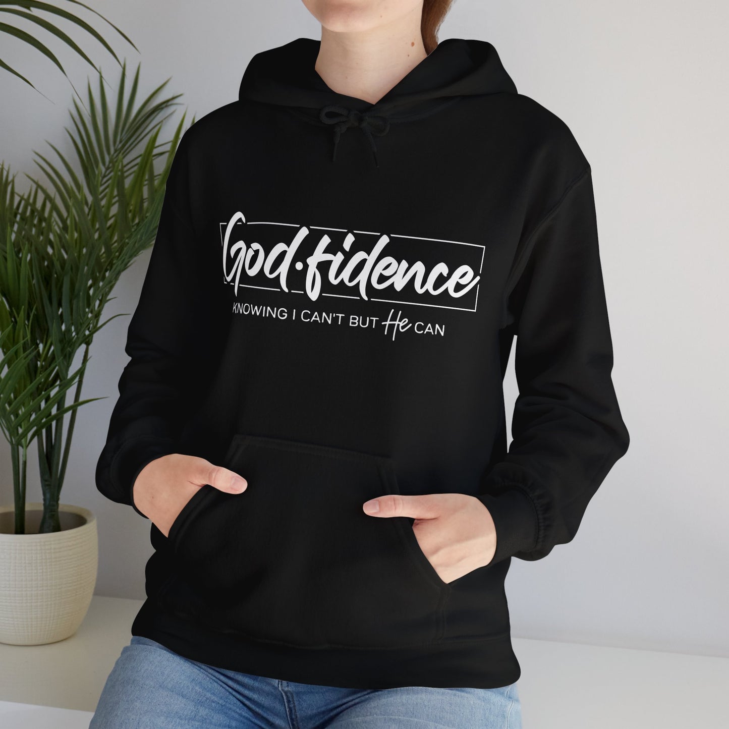 Christian Hooded Sweatshirt -Confidence In Him Knowing I Can't But He Can