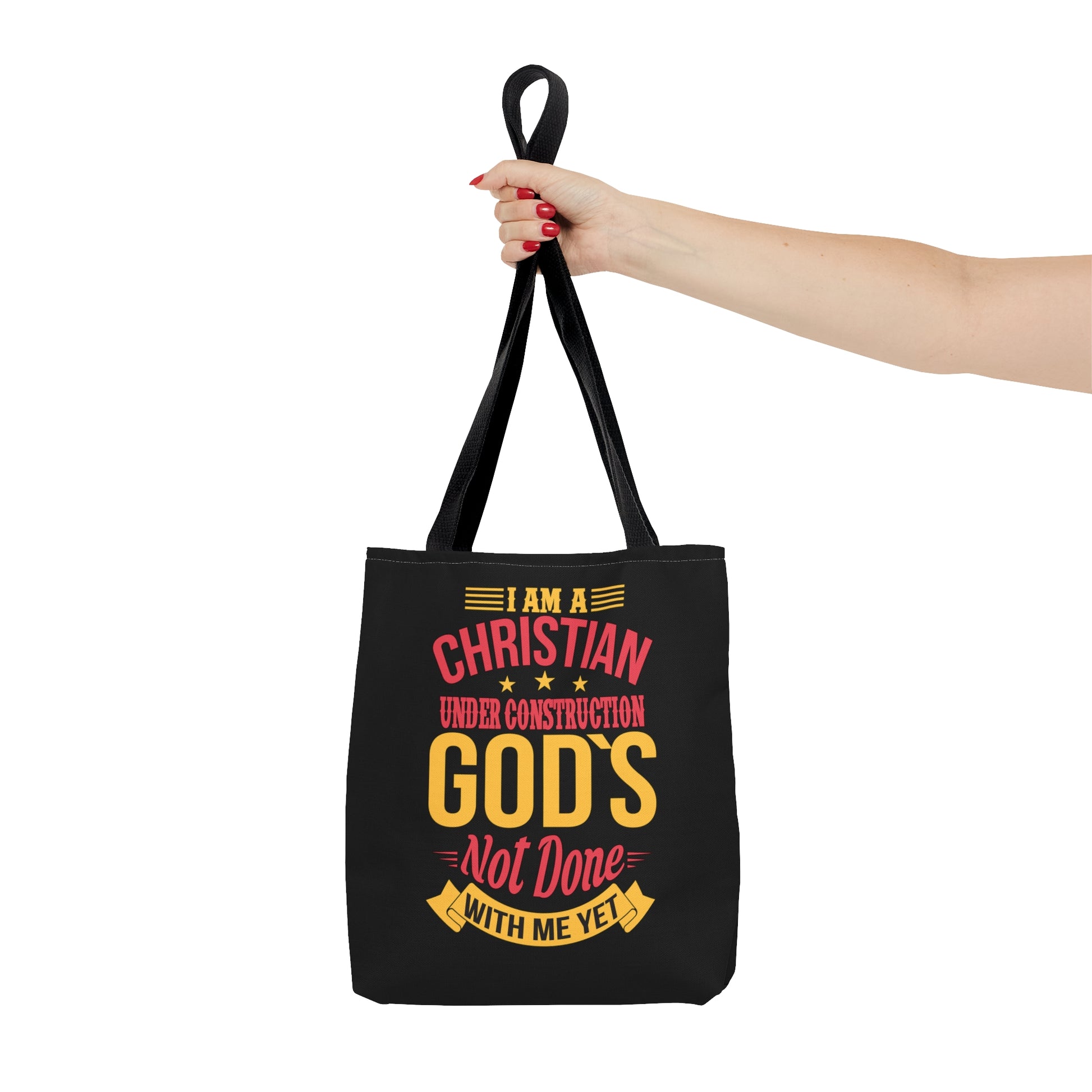 I'm A Christian Under Construction God's Not Done With Me Yet Christian Tote Bag Printify