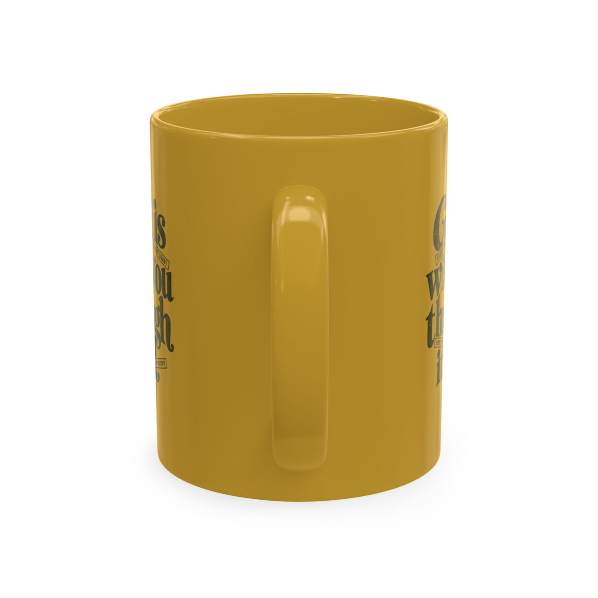 Ceramic Mug – “God Is With You Through It All” Inspirational Faith Coffee Mug