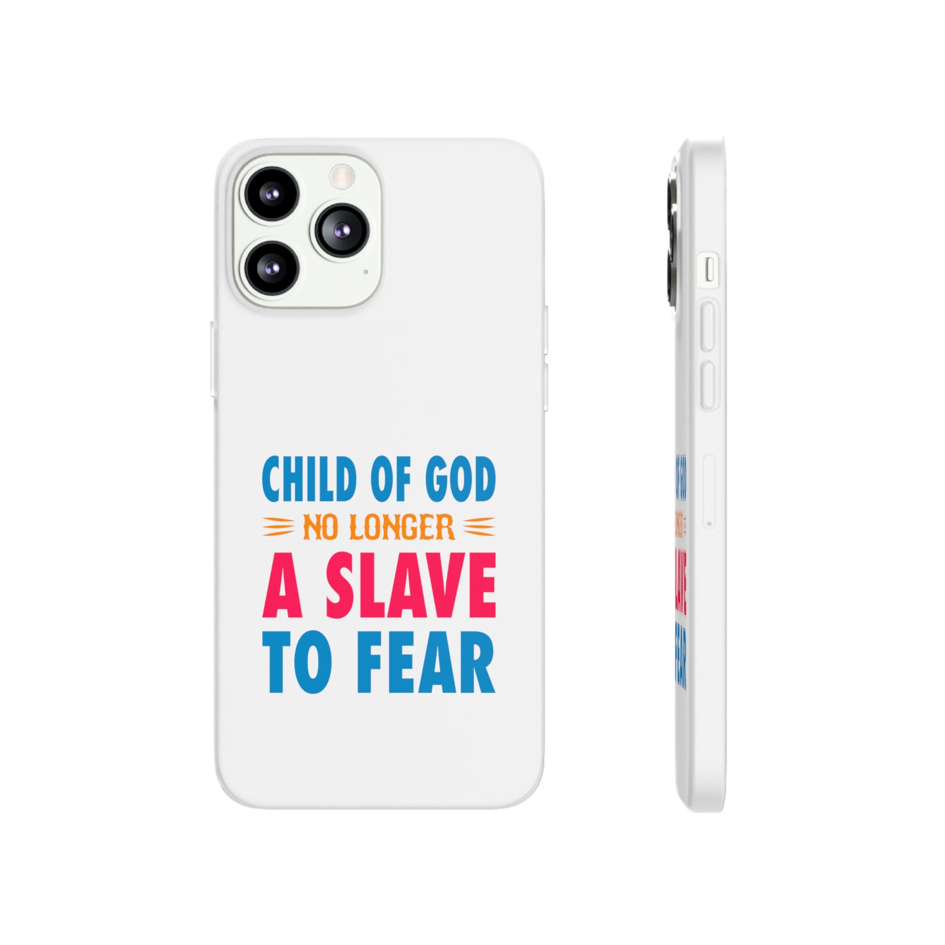 Child Of God No Longer A Slave To Fear Christian Flexi Phone Case Printify