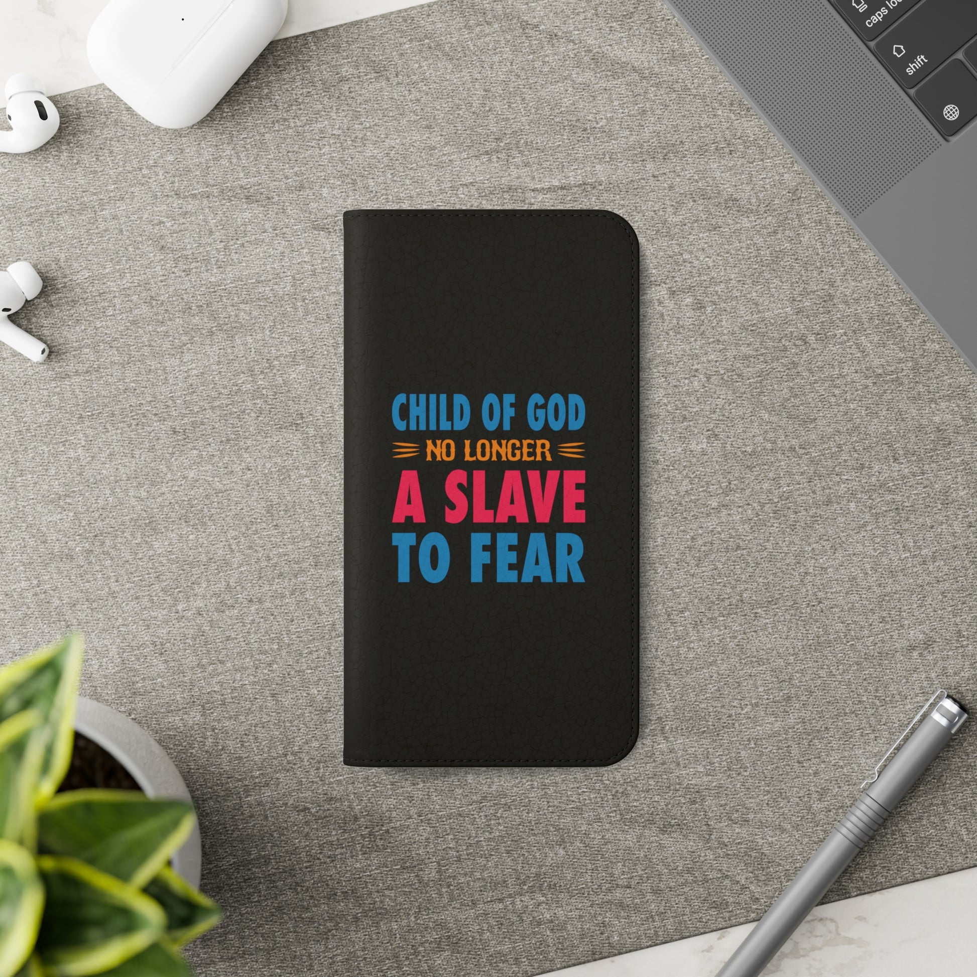 Child Of God No Longer A Slave To Fear Christian Phone Flip Cases Printify