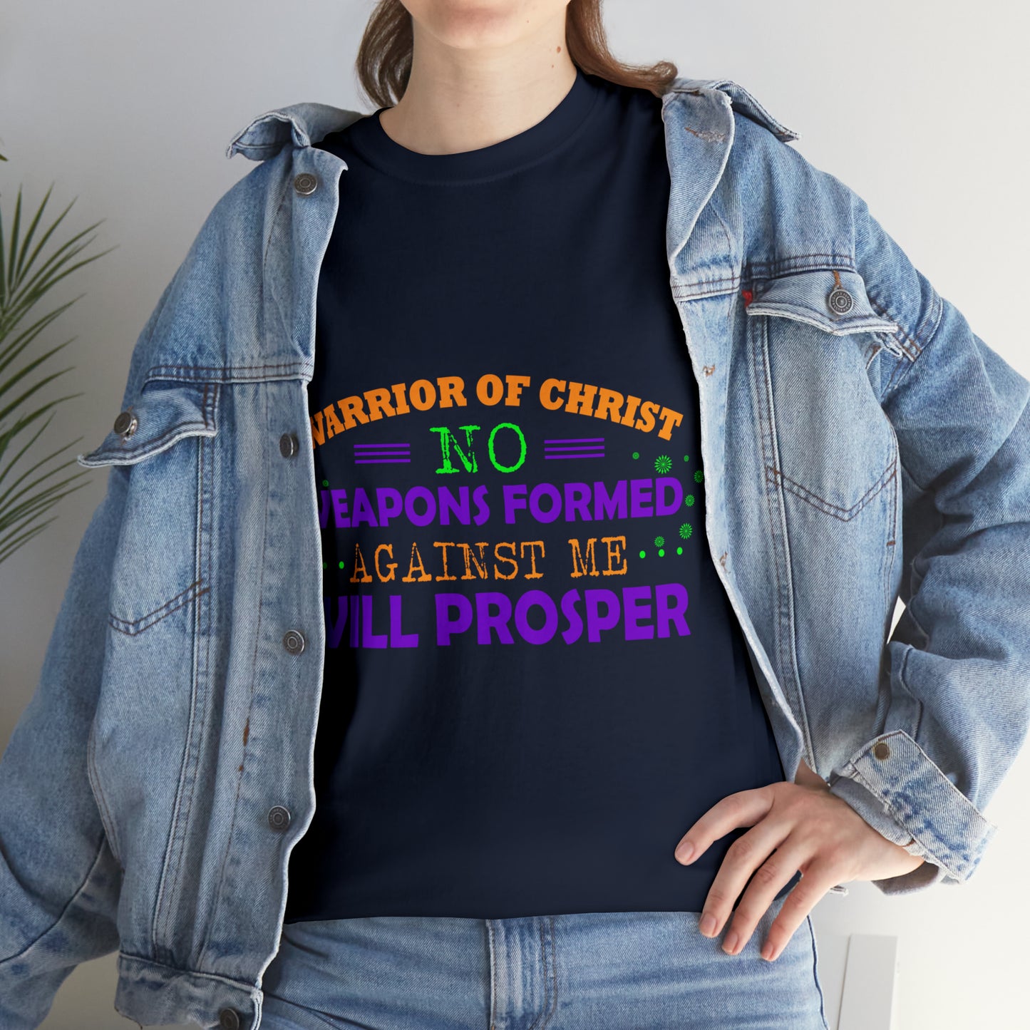 Warrior Of Christ No Weapons Formed Against Me Will Prosper Unisex Heavy Cotton Tee