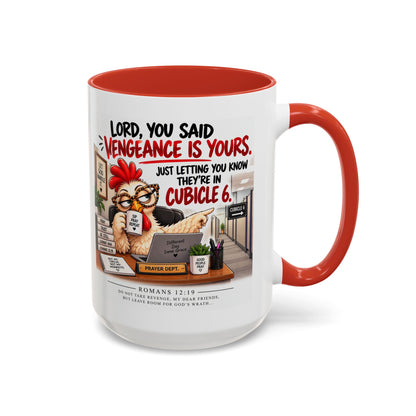 Christian Coffee Mug — “Lord, You Said Vengeance Is Yours” Funny Office Cubicle Prayer Gift