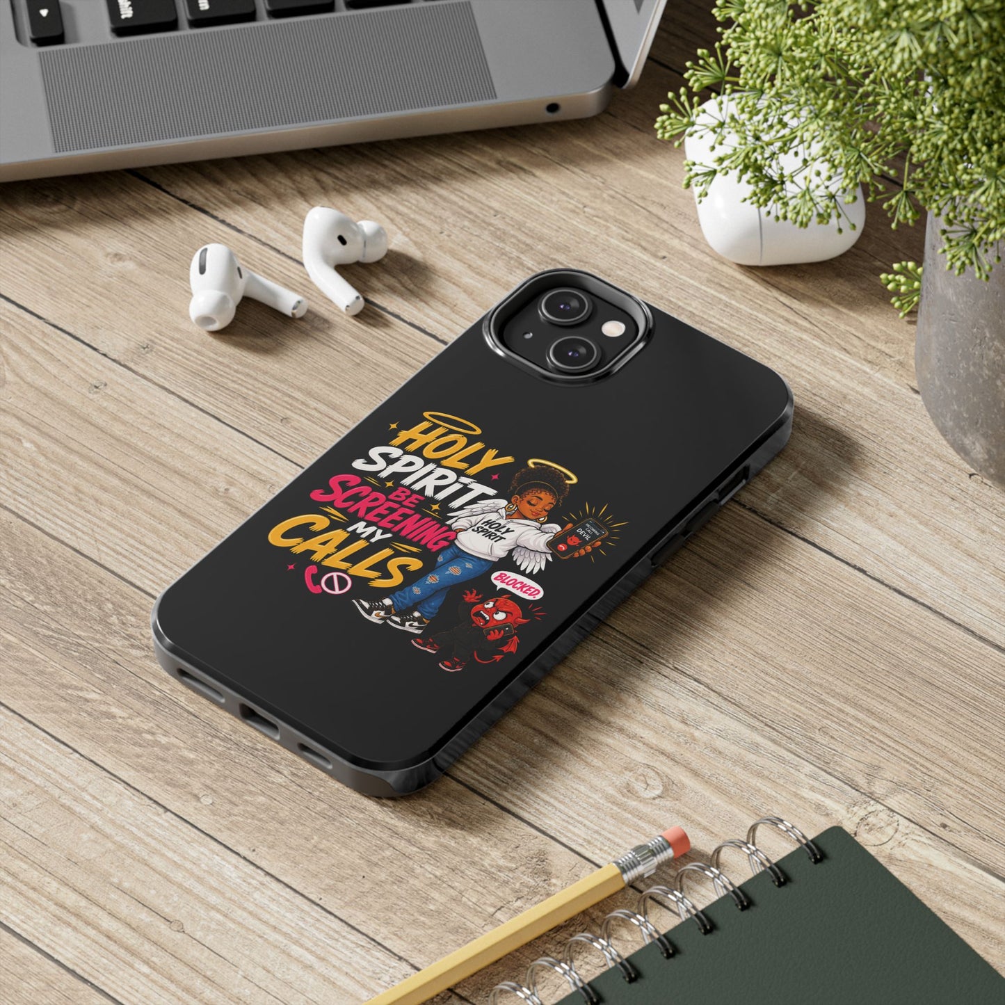 Phone Case — "Holy Spirit Be Screening My Calls" Christian Protective Tough Case - ClaimedbyGodDesigns