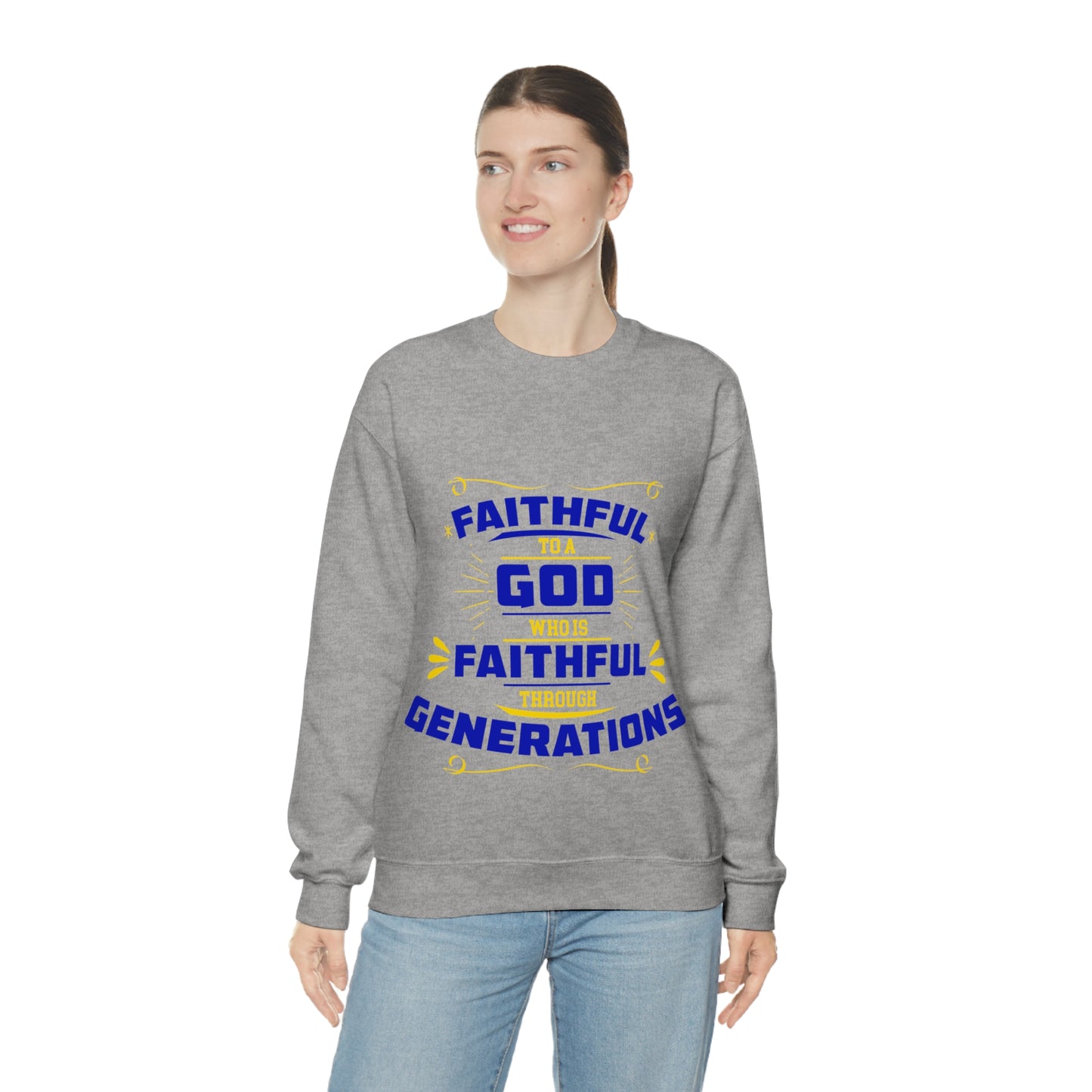 Faithful To A God Who Is Faithful Through Generations Unisex Heavy Blend™ Crewneck Sweatshirt